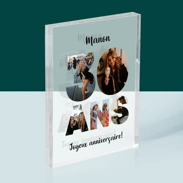 Collage Photo De Lettre: 30 Ans - Bloc Acrylique