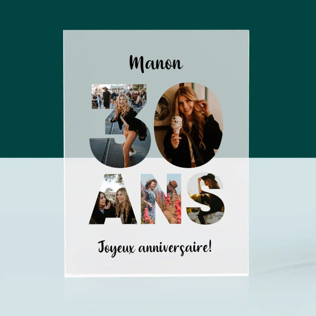 Collage Photo De Lettre: 30 Ans - Bloc Acrylique