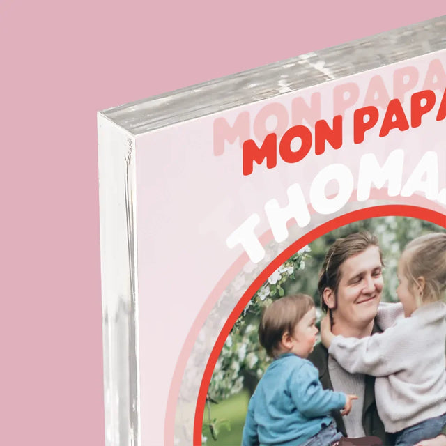 Photo Et Texte: Papa, Mon Héros - Bloc Acrylique