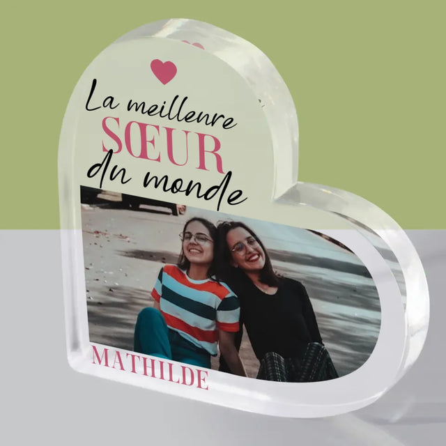 Collage Photo: La Meilleure Sœur - Bloc Acrylique Cœur