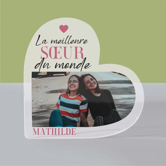 Collage Photo: La Meilleure Sœur - Bloc Acrylique Cœur