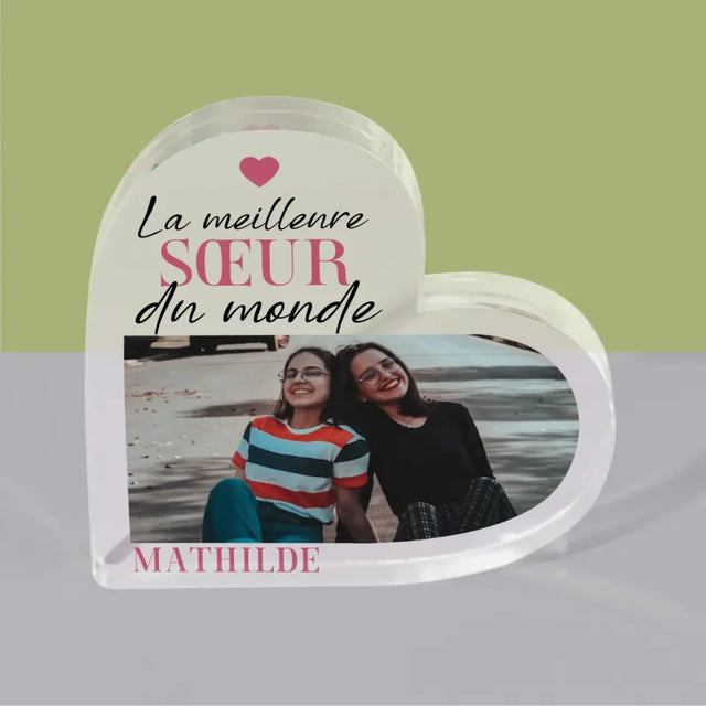 Collage Photo: La Meilleure Sœur - Bloc Acrylique Cœur