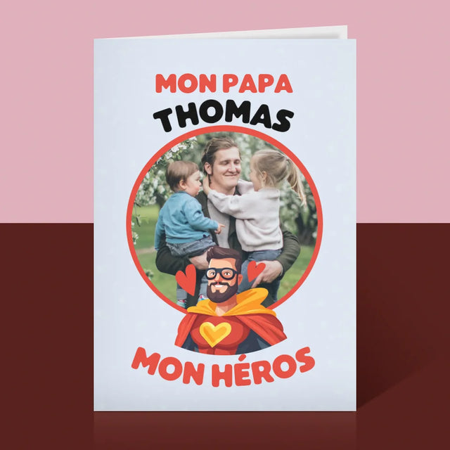 Photo Et Texte: Papa, Mon Héros - Carte De Vœux