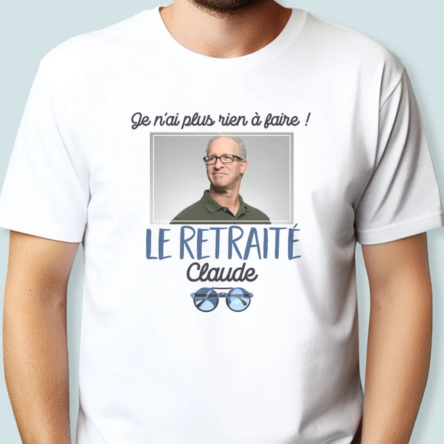 La Photo Et Un Texte: Je N'Ai Rien À Faire ! Retraité - T-Shirt Pour Hommes