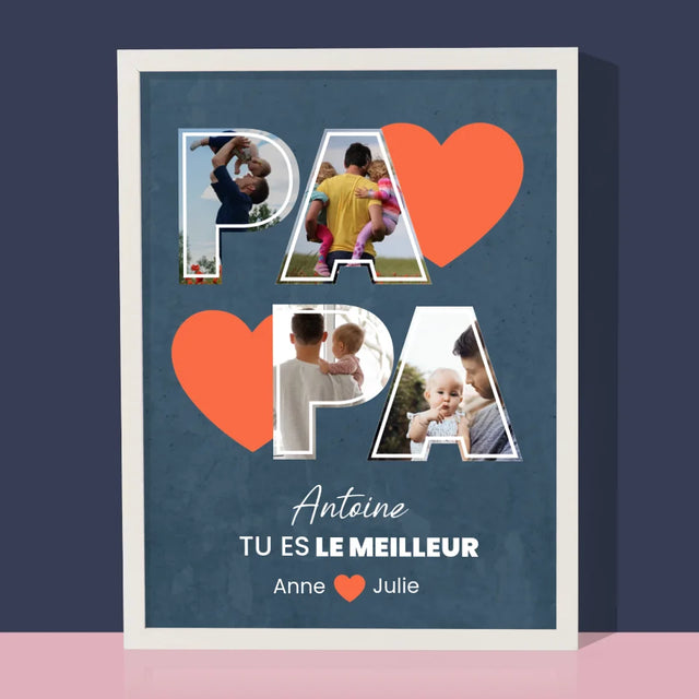 Collage Photo: Papa Est Le Meilleur - Impression Encadrée 30X40