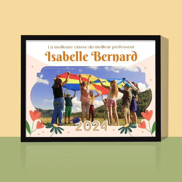 Photo Et Texte: La Meilleure Classe - Impression Encadrée 30X40