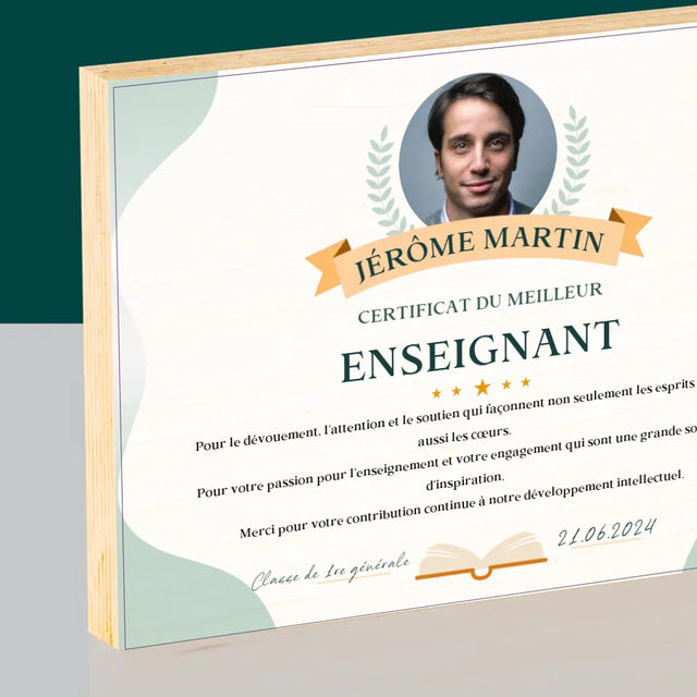 Photo Et Texte: Certificat Du Meilleur Enseignant - Impression Sur Bois