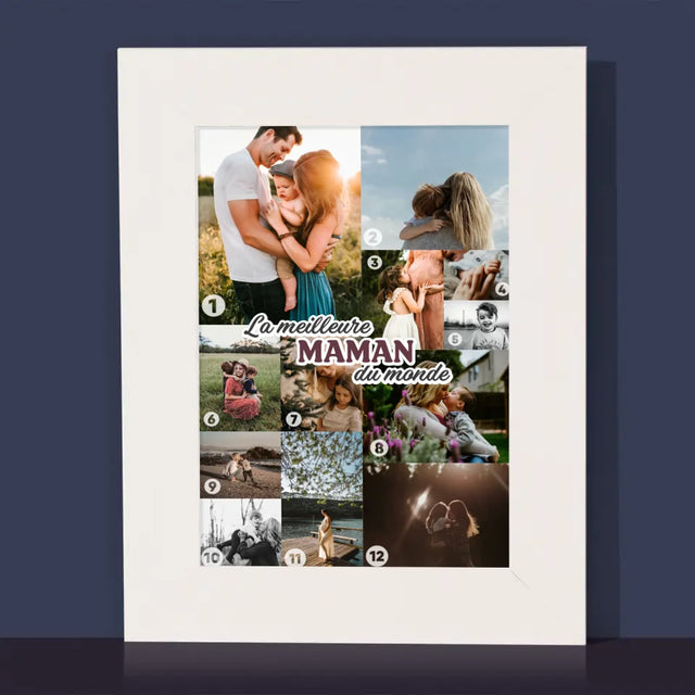 Collage Photo: La Meilleure Maman Du Monde - Cadre Photo