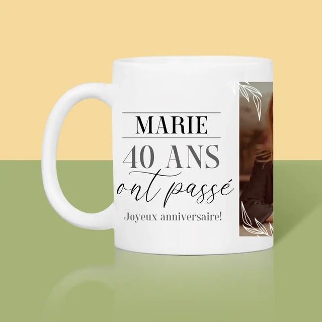 Collage Photo: 40 Ans Ont Passé - Le Mug