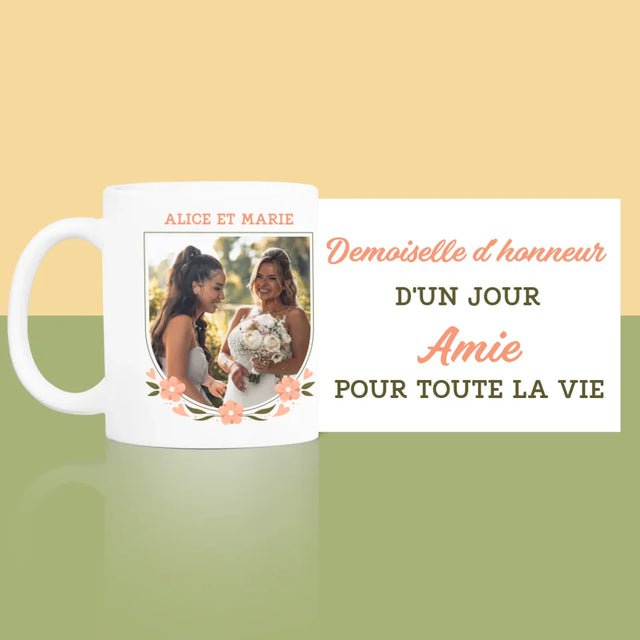 Photo Et Texte: Demoiselle D'Honneur D'Un Jour - Le Mug