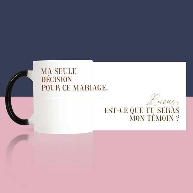 Prénom Et Texte: Ma Seule Décision - Le Mug