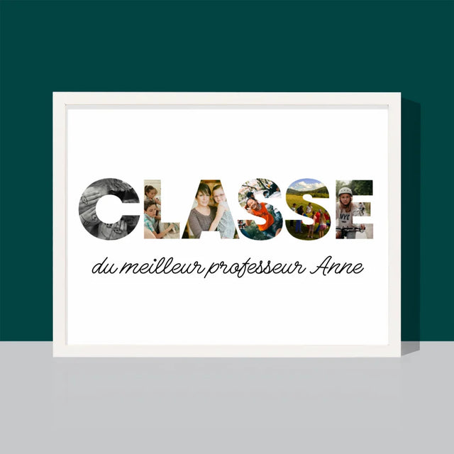 Collage Photo De Lettre: Une Classe - Impression Encadrée 30X40