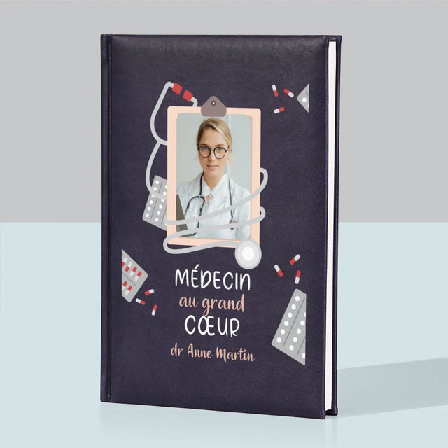 Photo Et Texte: Médecin Au Grand Cœur - Cahier De Notes