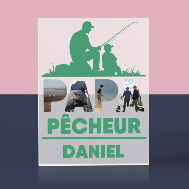 Collage Photo De Lettre: Papa Pêcheur - Bloc Acrylique