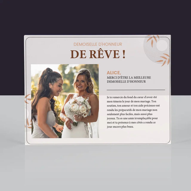 La Photo Et Un Texte: La Demoiselle D'Honneur De Rêve - Bloc Acrylique