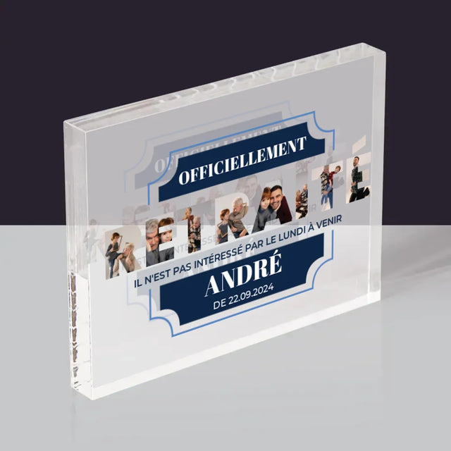 Collage Photo De Lettre: Officiellement Retraité - Bloc Acrylique