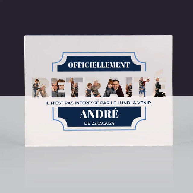 Collage Photo De Lettre: Officiellement Retraité - Bloc Acrylique