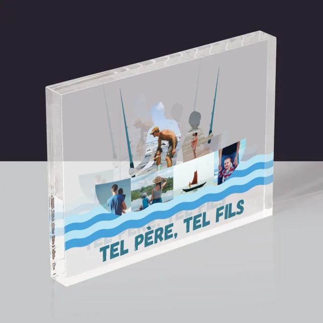 Forme Des Photos: Tel Père, Tel Fils - Bloc Acrylique
