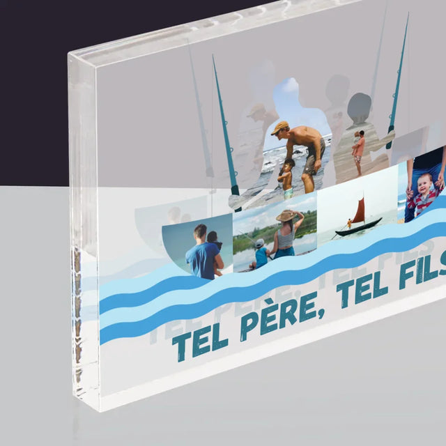 Forme Des Photos: Tel Père, Tel Fils - Bloc Acrylique