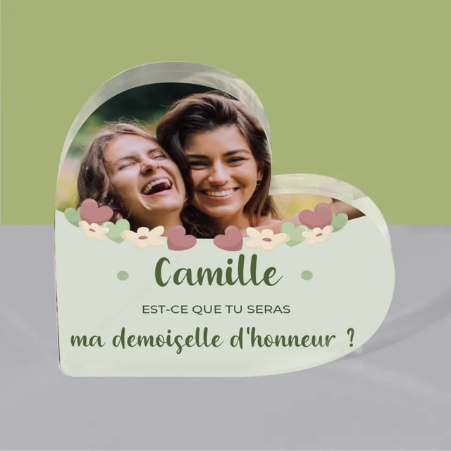 La Photo Et Un Texte: Est-Ce Que Tu Seras Ma Demoiselle D'Honneur ? - Bloc Acrylique Cœur