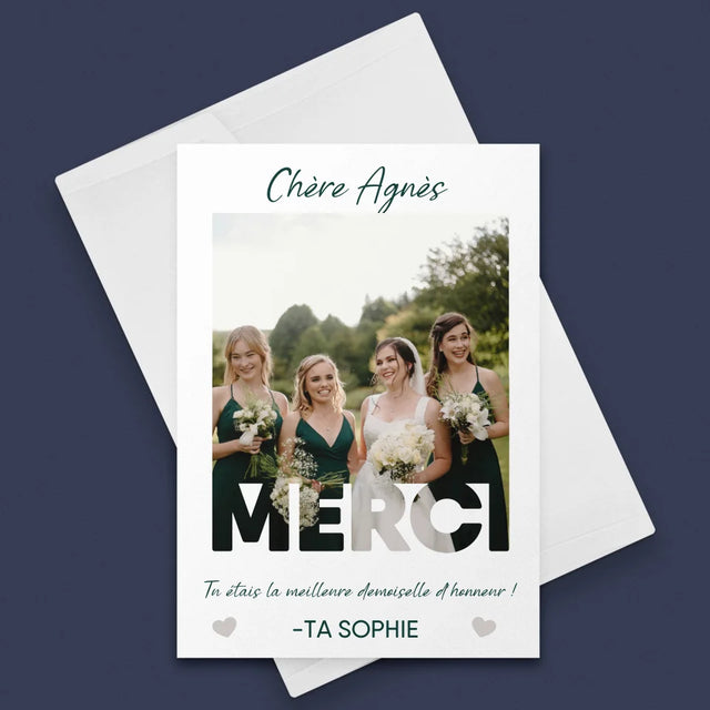 La Photo Et Un Texte: Tu Étais La Meilleure Demoiselle D'Honneur ! - Carte De Vœux