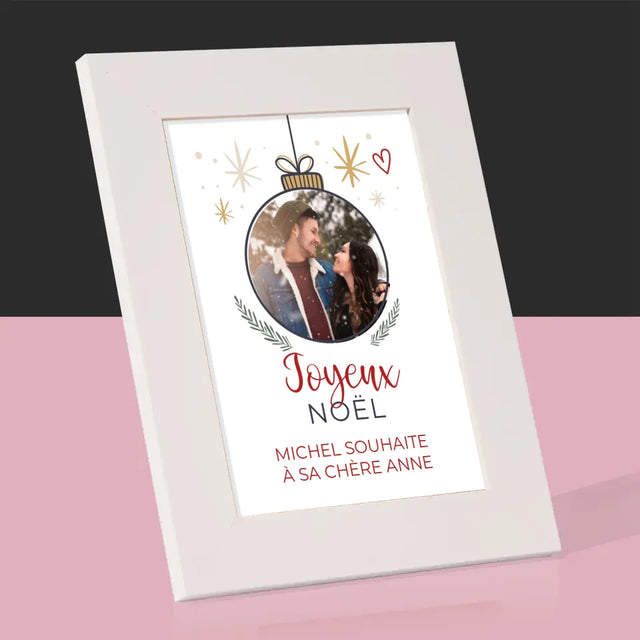 La Photo Et Un Texte: Joyeux Noël, Boule - Cadre Photo