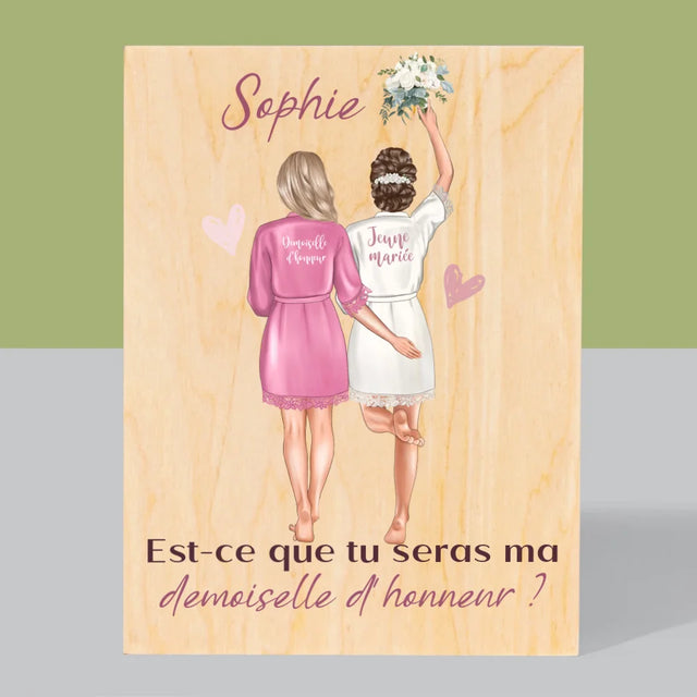 La Création Du Personnage: Est-Ce Que Tu Seras Ma Demoiselle D'Honneur - Impression Sur Bois