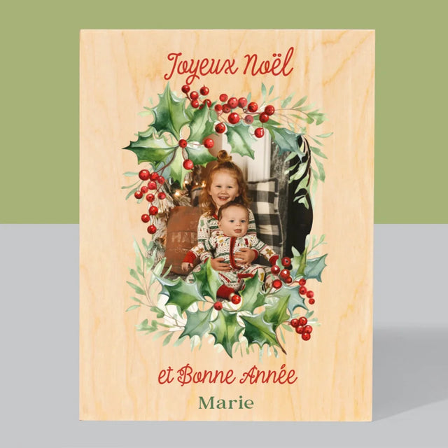 La Photo Et Un Texte: La Couronne De Noël - Impression Sur Bois