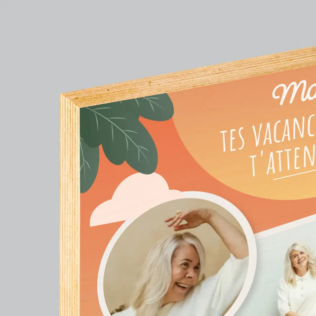 Le Collage Photo: Les Vacances De Rêve - Impression Sur Bois