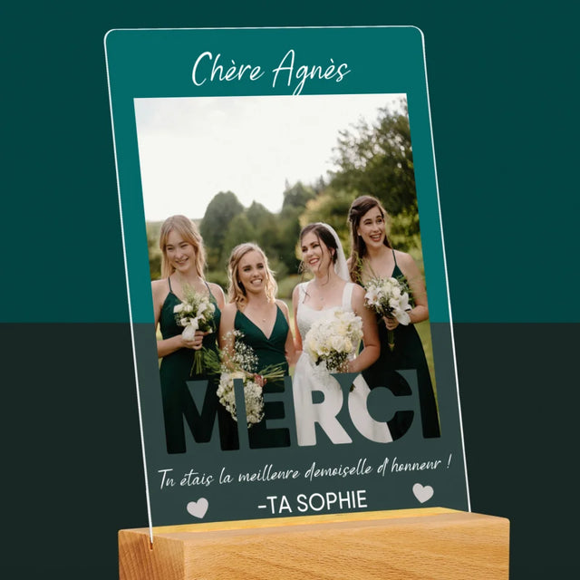 La Photo Et Un Texte: Tu Étais La Meilleure Demoiselle D'Honneur ! - Impression Sur Verre Acrylique