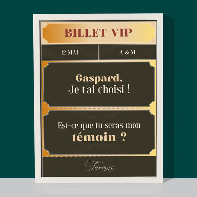 Le Prénom Et Un Texte: Billet Vip Témoin - Impression Encadrée 30X40
