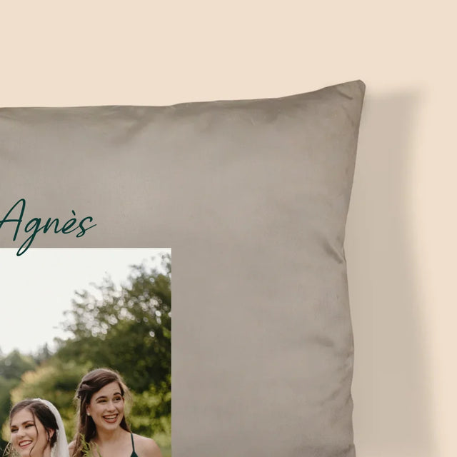 La Photo Et Un Texte: Tu Étais La Meilleure Demoiselle D'Honneur ! - Coussin