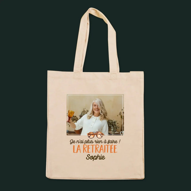 La Photo Et Un Texte: Je Ne Dois Plus Rien ! La Retraité - Sac En Toile