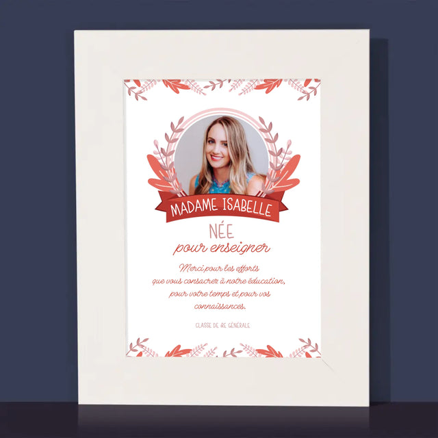 Photo Et Texte: Née Pour Enseigner - Cadre Photo