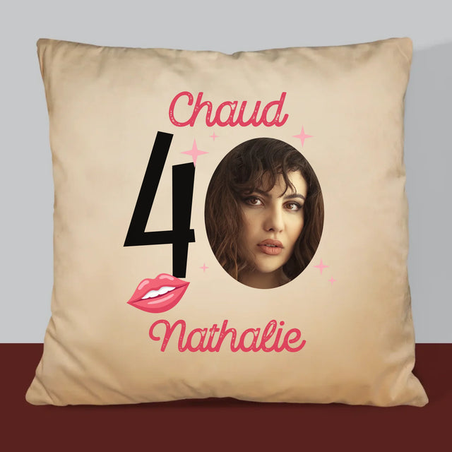 La Photo Et Un Texte: Chaud 40 - Coussin
