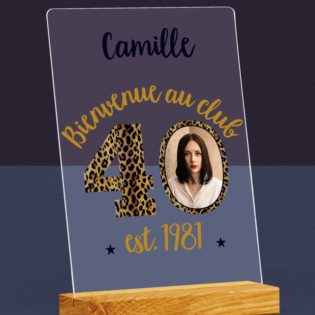 La Photo Et Un Texte: Bienvenue Au Club 40 - Impression Sur Verre Acrylique