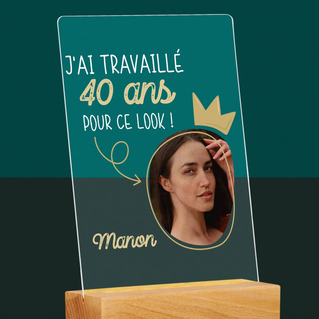 La Photo Et Un Texte: J'Ai Travaillé 40 Ans Pour Ce Look - Impression Sur Verre Acrylique