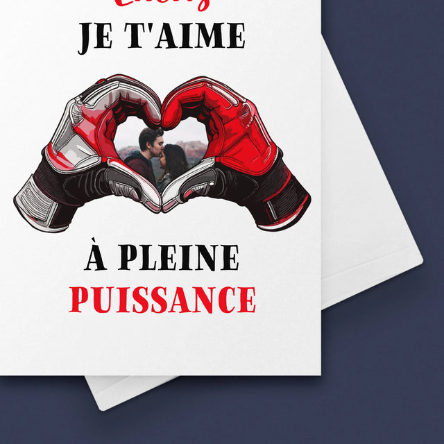 La Photo Et Un Texte: Je T'Aime À Pleine Puissance - Carte De Vœux