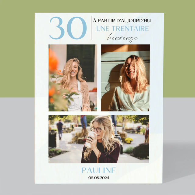 Le Collage Photo: À Partir D'Aujourd'Hui 30 Heureuse - Impression Sur Bois