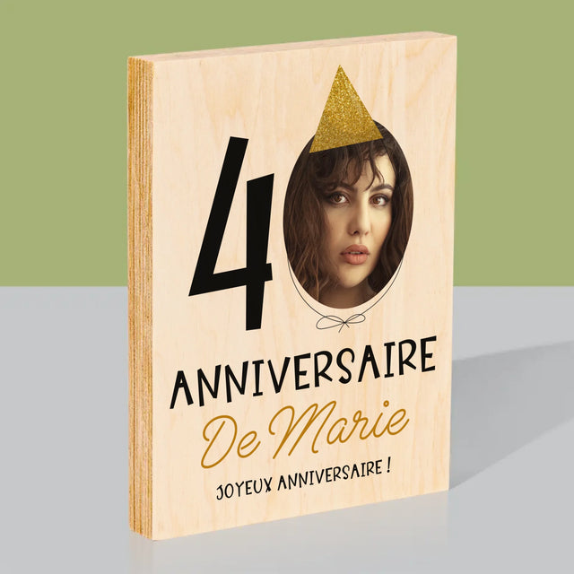 La Photo Et Un Texte: Chapeau Le 40E Anniversaire - Impression Sur Bois