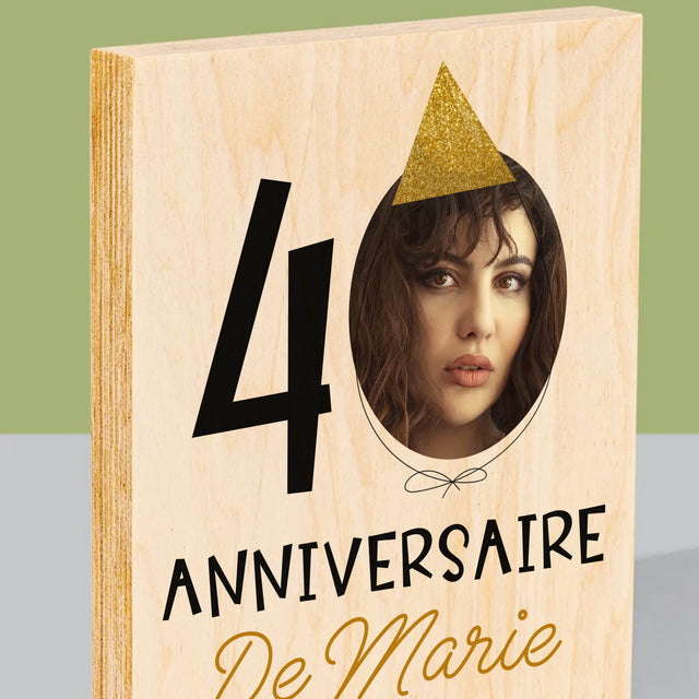 La Photo Et Un Texte: Chapeau Le 40E Anniversaire - Impression Sur Bois