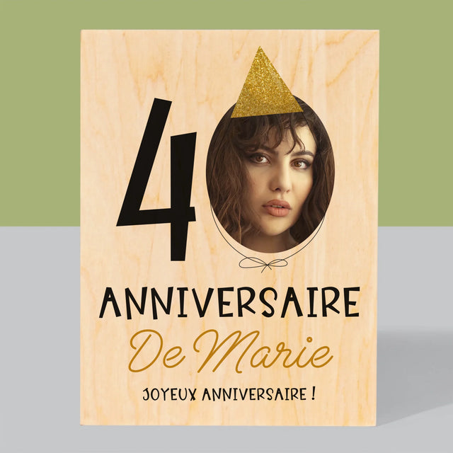 La Photo Et Un Texte: Chapeau Le 40E Anniversaire - Impression Sur Bois