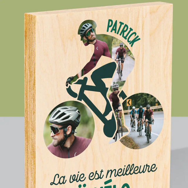 Forme Des Photos: La Vie Est Meilleure À Vélo - Impression Sur Bois