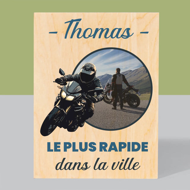 La Photo Et Un Texte: Le Plus Rapide Dans La Ville - Impression Sur Bois