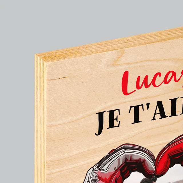 La Photo Et Un Texte: Je T'Aime À Pleine Puissance - Impression Sur Bois