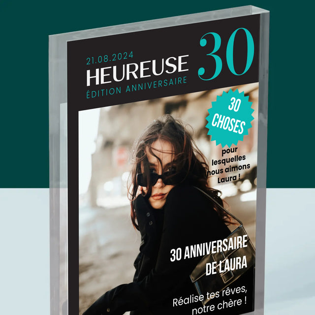 La Couverture De Magazine: Heureuse 30 - Bloc Acrylique