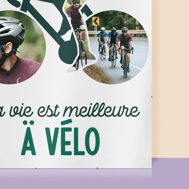 Forme Des Photos: La Vie Est Meilleure À Vélo - Affiche