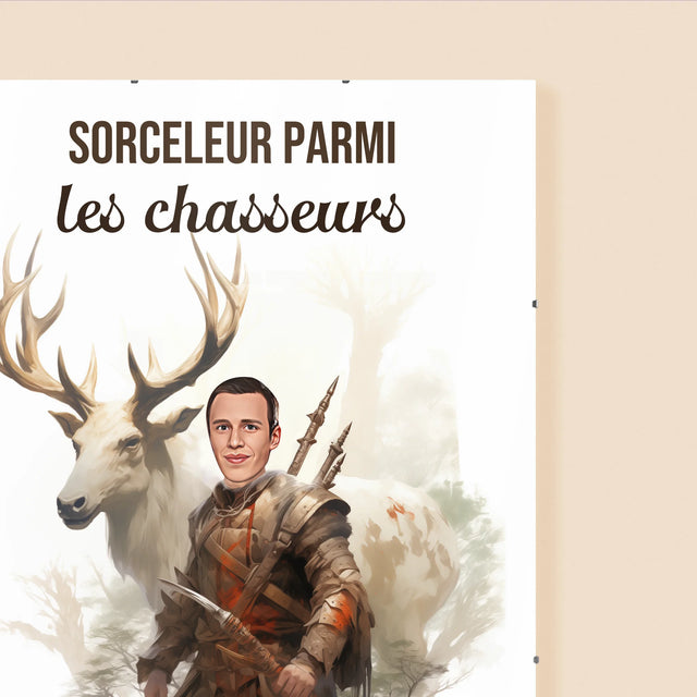 Ton Personnage: Sorceleur Parmi Les Chasseurs - Affiche