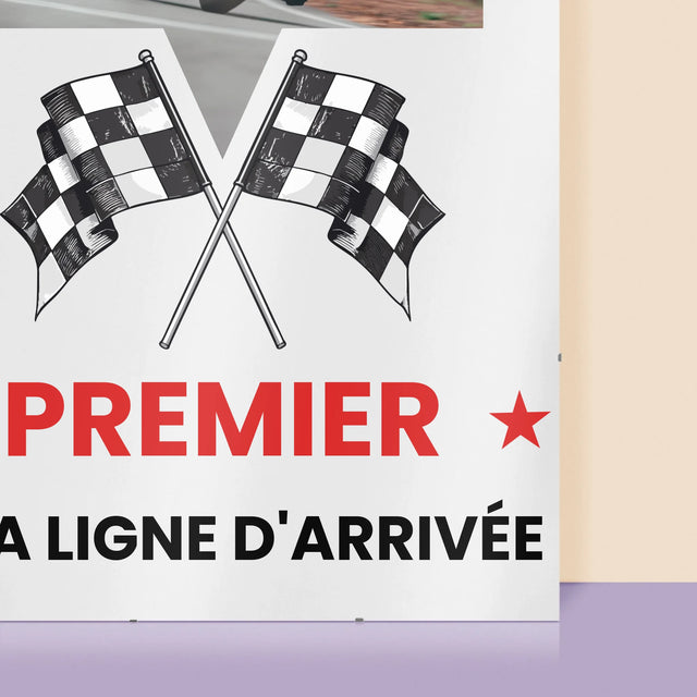La Photo Et Un Texte: Premier À La Ligne D'Arrivée - Affiche