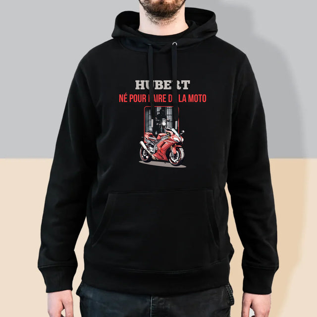 La Photo Et Un Texte: Né Pour Faire De La Moto - Sweat À Capuche Pour Hommes